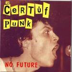 Certuf Punk : No Future